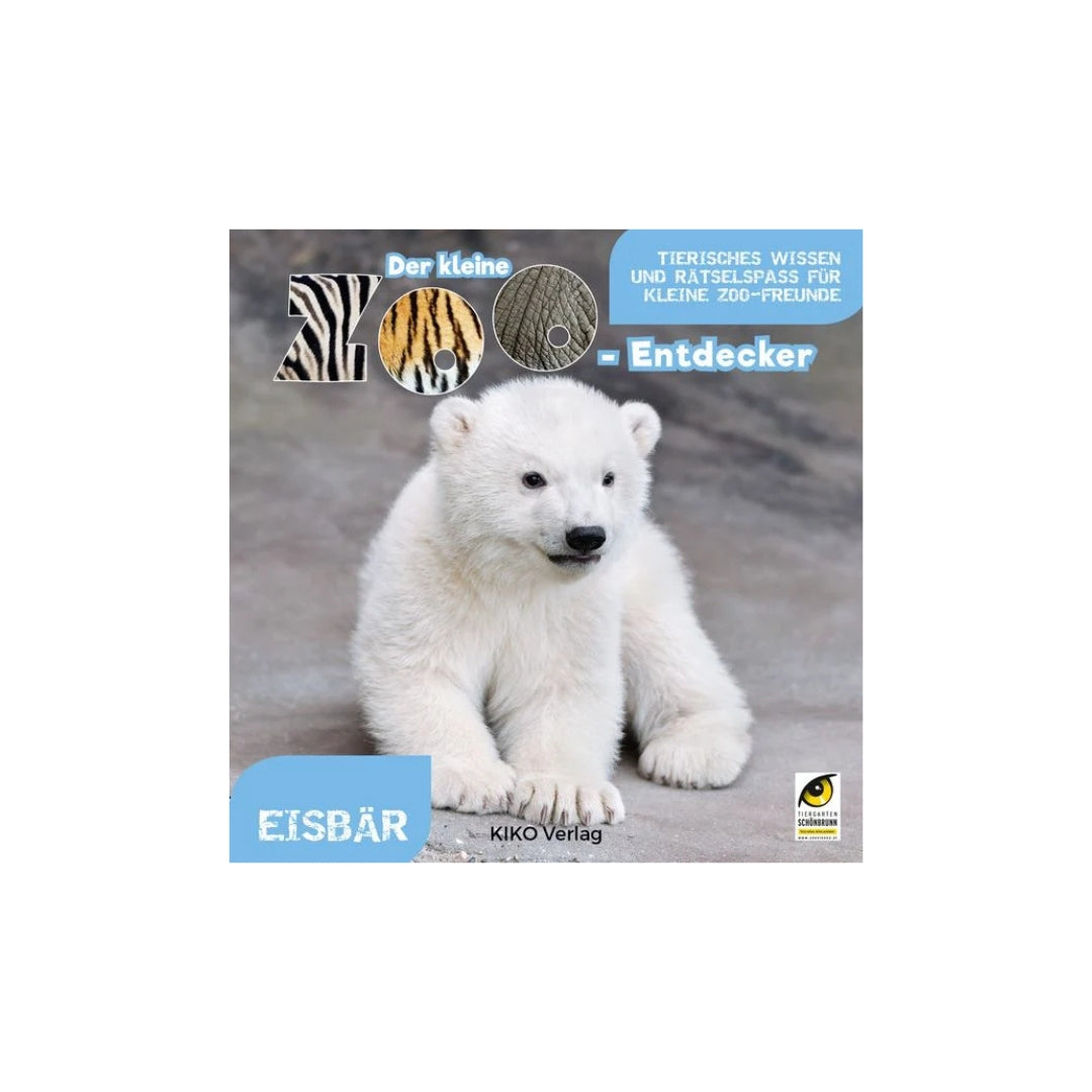 Der kleine Zoo-Entdecker - Eisbär Buch (6+ Jahre)