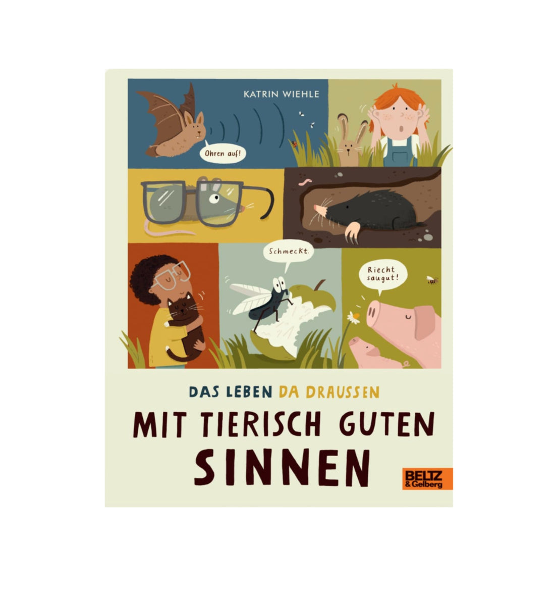 Mit tierisch guten Sinnen: Das Leben da draußen - Buch (4+ Jahre)